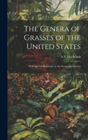 The Genera of Grasses of the United States: With Special Reference to the Economic Species 1021450782 Book Cover