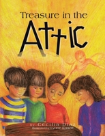 Treasure in the Attic 1436340160 Book Cover