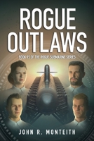 Rogue Outlaws 1640621083 Book Cover