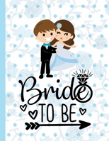 Bride To Be: Dream Courthouse Wedding Planner 8.5 x 11 1704120136 Book Cover