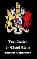 Justification By Christ Alone 1170934943 Book Cover