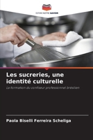 Les sucreries, une identité culturelle (French Edition) 6208408423 Book Cover