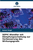 SEPIC-Wandler mit Dämpfungsschaltung zur Verbesserung des Wirkungsgrads 6206249107 Book Cover