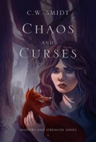 Chaos and Curses: Shadow and Strength Series 1 null Book Cover