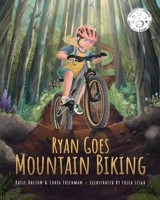 Ryan Goes Mountain Biking B0BWJP9YJX Book Cover