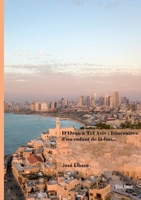 D'Oran à Tel Aviv: Itinéraires d'un enfant de là-bas... (French Edition) 2414815450 Book Cover