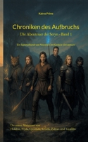 Chroniken des Aufbruchs: Ein Sammelband von Novellen im Kynéxis-Universum 3695157968 Book Cover