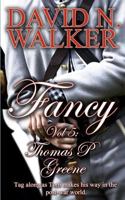 Fancy Vol 5: Thomas P. Greene 1492357219 Book Cover