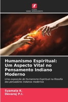 Humanismo Espiritual: Um Aspecto Vital no Pensamento Indiano Moderno 6205745917 Book Cover