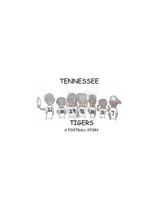 Tennessee Tigers: A Football Story B08QRXSRL8 Book Cover