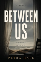 Between Us: What Friendship Costs B0GY9BD6VL Book Cover