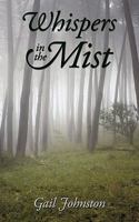 Whispers in the Mist 1452096732 Book Cover