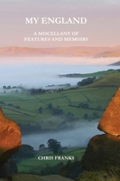 My England: A Miscellany of Features and Memoirs 1068203102 Book Cover