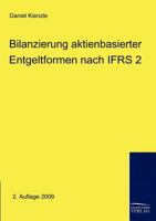 Bilanzierung Aktienbasierter Entgeltformen Nach Ifrs 2 3867411328 Book Cover