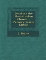 Lehrbuch Der Theoretischen Chemie. 1273040244 Book Cover