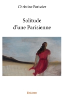 Solitude d’une Parisienne (French Edition) 2334214175 Book Cover