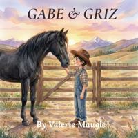 Gabe & Griz B0GSXJWYMB Book Cover