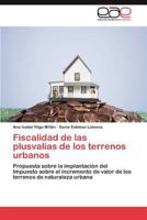 Fiscalidad de Las Plusvalias de Los Terrenos Urbanos 3659015008 Book Cover