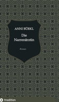 Die Narrenärztin: Ein psychologischer Roman aus der Stadt Sigmund Freuds 3347870751 Book Cover