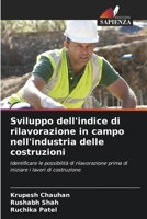 Sviluppo dell'indice di rilavorazione in campo nell'industria delle costruzioni (Italian Edition) 620801848X Book Cover