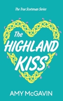 The Highland Kiss 1916734014 Book Cover