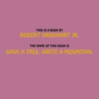 Save a Tree, Write a Mountain 0996683739 Book Cover