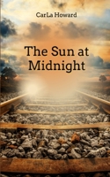 The Sun at Midnight 935744291X Book Cover