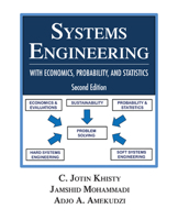Systems Engineering with Economics, Probability and Statistics: Second Edition 1604270551 Book Cover
