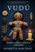 VUDÚ: Historia, cultura y prácticas explicadas (Spanish Series) (Spanish Edition) B0F893KT96 Book Cover