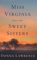 Miss Virginia and the Sweet Sisters: A Novel B0BNTXTGVW Book Cover