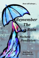 Remember the Rain B0CD91XVGH Book Cover