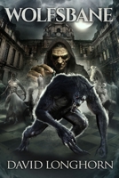 Wolfsbane B08X5ZC6HV Book Cover