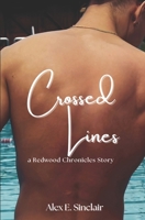 Crossed Lines: a Redwood Chronicles Story B0DR95CL6G Book Cover