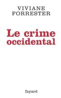 Le crime occidental (Documents) 2213612560 Book Cover