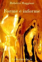 Forme e informe (Poesia) 1540812847 Book Cover