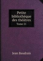 Petite Bibliotheque Des Theatres Tome 21 5518976666 Book Cover