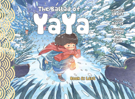 The Ballad of Yaya Book 6: Lost 1942367694 Book Cover
