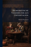 Humoristische Vasenbilder aus Unteritalien. 1149681969 Book Cover