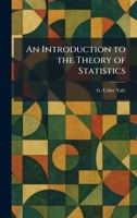 An Introduction to the Theory of Statistics 1025528883 Book Cover
