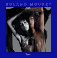 Roland Mouret: Provoke, Attract, Seduce 0847862917 Book Cover