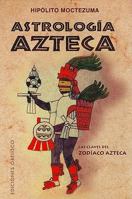 Astrologia Azteca 8477203512 Book Cover