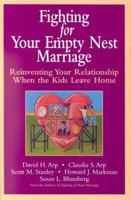 Fighting for Your Empty Nest Marriage 0787952222 Book Cover