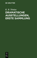 Dramatische Ausstellungen, Erste Sammlung 3111056368 Book Cover
