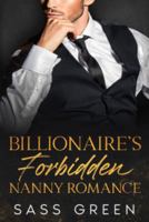 Billionaire's Forbidden Nanny Romance (Contemporary Age Gap Billionaire Romance) 1931094055 Book Cover