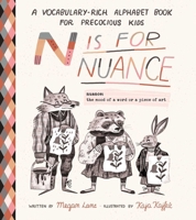 N Is for Nuance: An Alphabet Book for Precocious Kids 1965636144 Book Cover