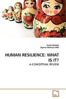 HUMAN RESILIENCE: WHAT IS IT?: A CONCEPTUAL REVIEW 3639243870 Book Cover