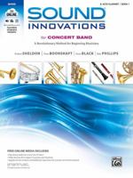 Sound Innovations for Concert Band, E-Flat Baritone Saxophone, Book 1: A Revolutionary Method for Beginning Musicians [With CD (Audio) and DVD] 0739067303 Book Cover