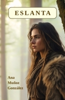 Eslanta (Spanish Edition) 8409760835 Book Cover