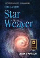 Soul's Asylum - Star Weaver: The Further Adventures of Milla Carter 0993275664 Book Cover