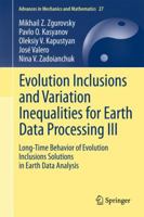 Evolution Inclusions and Variation Inequalities for Earth Data Processing III: Long-Time Behavior of Evolution Inclusions Solutions in Earth Data Analysis: 27 3642285112 Book Cover